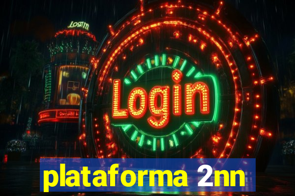 plataforma 2nn